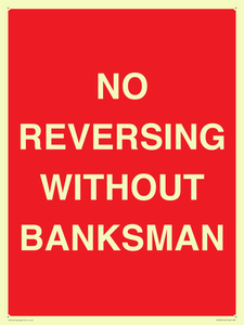 No Reversing Without Banksman